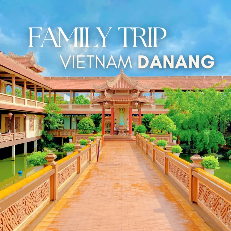 Da Nang Family Trip with Kids: Ba Na Hills, VinWonders, Recommended One-Day Classes & Tour Summary