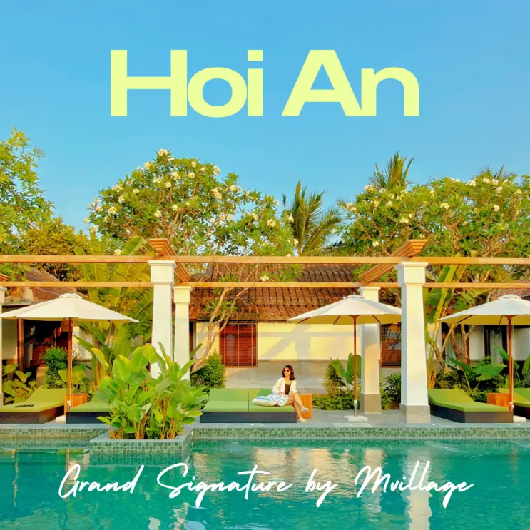 Grand Signature by M Village: Hoi An's New 5-Star Resort for Family Travel, Room Comfort, and Pool Paradise